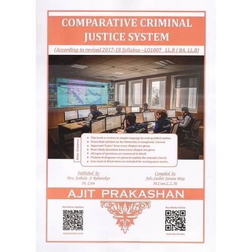 Ajit Prakashan's Comparative Criminal Justice System for BA. LL.B & LL.B (New Syllabus) by Adv. Sudhir J. Birje